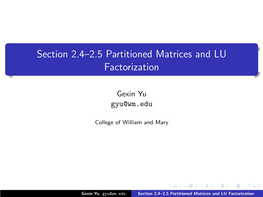 Section 2.4–2.5 Partitioned Matrices and LU Factorization