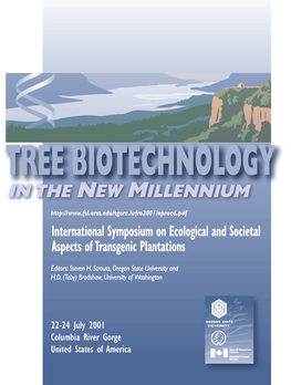 Proceedings of the First International Symposium on Ecological and Societal Aspects of Transgenic Plantations