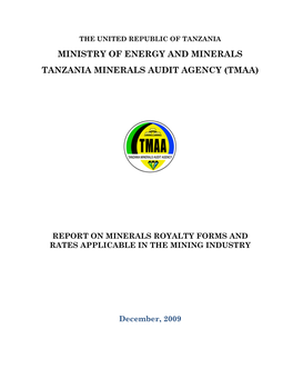 Ministry of Energy and Minerals Tanzania Minerals Audit Agency (Tmaa)