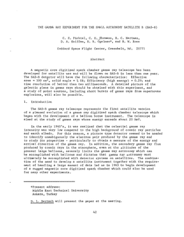 THE GAMMA RAY EXPERIMENT for the SMALL ASTRONOMY SATELLITE B (SAS-B) C. E. Fichtel, C. H..~Hrmann, R. C. Hartman, D. A. Kniffen