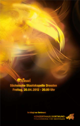 Sächsische Staatskapelle Dresden Freitag, 20.04.2012 · 20.00 Uhr