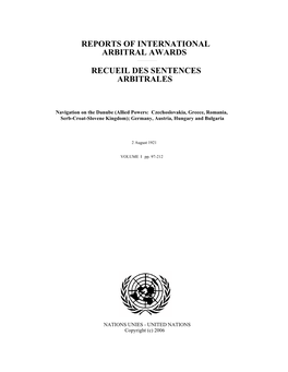 Navigation on the Danube (Allied Powers: Czechoslovakia, Greece, Romania, Serb-Croat-Slovene Kingdom); Germany, Austria, Hungary and Bulgaria