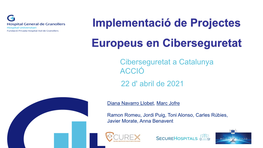 Implementació De Projectes Europeus En Ciberseguretat
