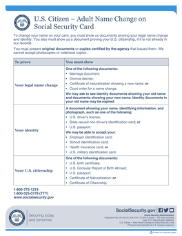 U.S. Citizen – Adult Name Change on Social Security Card to Change Your Name on Your Card, You Must Show Us Documents Proving Your Legal Name Change and Identity