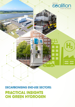 Decarbonising End-Use Sectors: Practical Insights on Green Hydrogen, International Renewable Energy Agency, Abu Dhabi