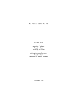 Tax Fairness and the Tax Mix David G. Duff Associate Professor Faculty