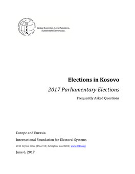 Elections in Kosovo: 2017 Parliamentary Elections Frequently Asked Questions