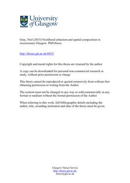 Gray, Neil (2015) Neoliberal Urbanism and Spatial Composition in Recessionary Glasgow