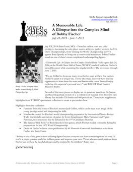 A Glimpse Into the Complex Mind of Bobby Fischer July 24, 2014 – June 7, 2015