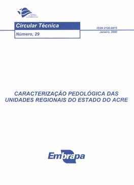 Caracterização Pedológica Das Unidades Regionais Do Estado Do Acre República Federativa Do Brasil