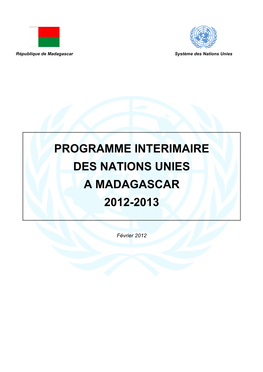 Programme Interimaire Des Nations Unies a Madagascar 2012-2013