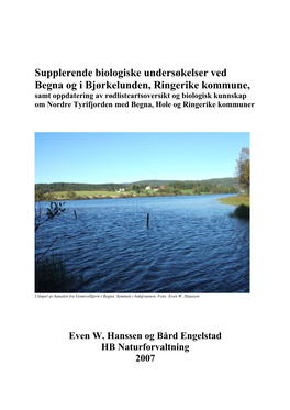 Supplerende Biologiske Undersøkelser Ved Begna Og I Bjørkelunden, Ringerike Kommune