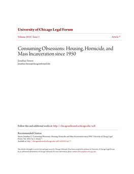 Housing, Homicide, and Mass Incarceration Since 1950 Jonathan Simon Jonathan.Simon@Chicagounbound.Edu