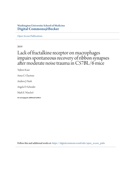 Lack of Fractalkine Receptor on Macrophages Impairs Spontaneous Recovery of Ribbon Synapses After Moderate Noise Trauma in C57BL/6 Mice Tejbeer Kaur