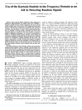 Use of the Kurtosis Statistic in the Frequency Domain As an Aid In