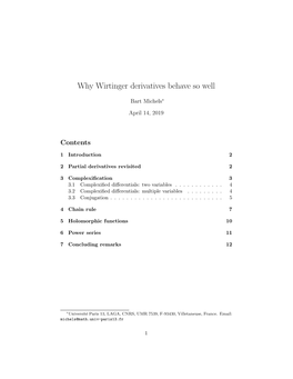 Why Wirtinger Derivatives Behave So Well