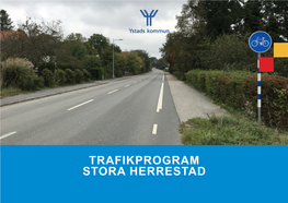 TRAFIKPROGRAM STORA HERRESTAD Trafikprogram Stora Herrestad
