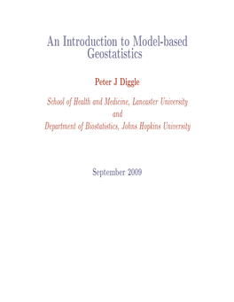 An Introduction to Model-Based Geostatistics