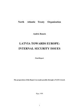 Latvia Towards Europe: Internal Security Issues