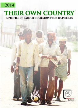 THEIR OWN COUNTRY :A Profile of Labour Migration from Rajasthan