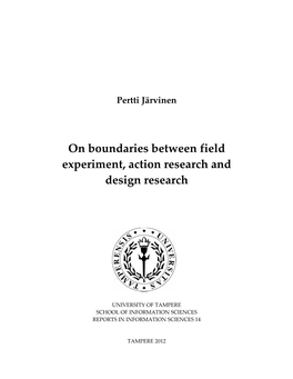 On Boundaries Between Field Experiment, Action Research and Design Research