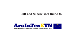 Phd and Supervisors Guide to Welcome to Arcintexetn