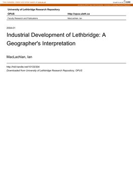 Industrial Development of Lethbridge: a Geographer's Interpretation