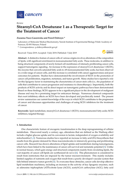 Stearoyl-Coa Desaturase 1 As a Therapeutic Target for the Treatment of Cancer