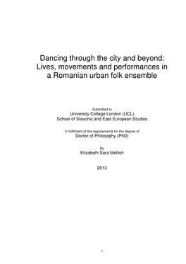 Dancing Through the City and Beyond: Lives, Movements and Performances in a Romanian Urban Folk Ensemble