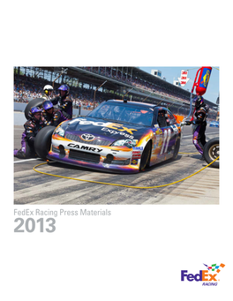 Fedex Racing Press Materials 2013 Corporate Overview