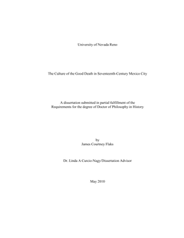 University of Nevada Reno the Culture of the Good Death in Seventeenth-Century Mexico City a Dissertation Submitted in Partial F