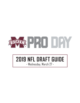 2019 NFL DRAFT GUIDE - Wednesday, March 27 - LIST of EXPECTED PARTICIPANTS # FULL NAME POS