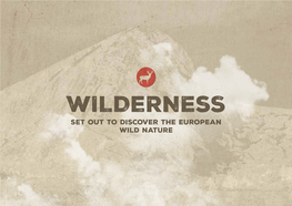 Wilderness Set out to Discover the European Wild Nature HOHE TAUERN ÖSTERREICH 04-05