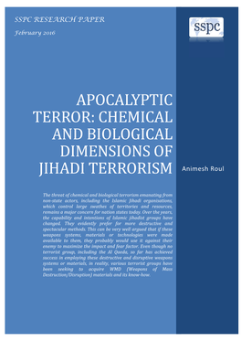 CHEMICAL and BIOLOGICAL DIMENSIONS of JIHADI TERRORISM Animesh Roul