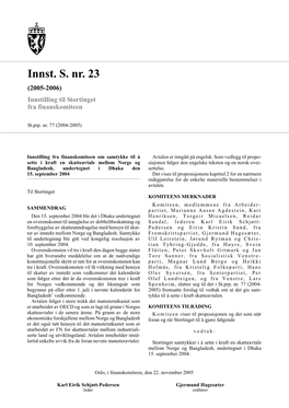Innst. S. Nr. 23 (2005-2006) Innstilling Til Stortinget Fra Finanskomiteen