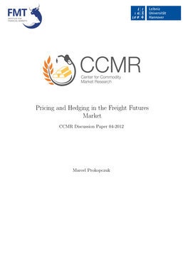 Pricing and Hedging in the Freight Futures Market