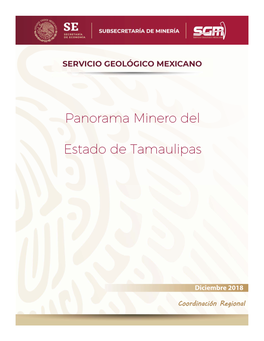 Panorama Minero Del Estado De Tamaulipas C O N T E N I D O Página
