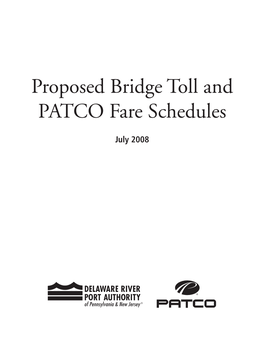 Proposed Bridge Toll and PATCO Fare Schedules