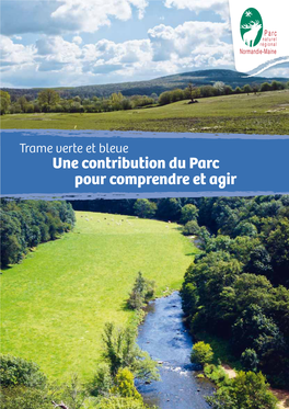 Une Contribution Du Parc Pour Comprendre Et Agir Trame Verte Et Bleue