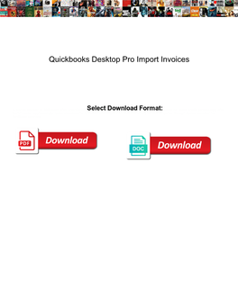 Quickbooks Desktop Pro Import Invoices