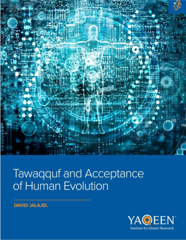 Tawaqquf and Acceptance of Human Evolution