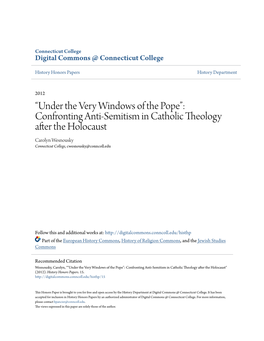 Confronting Anti-Semitism in Catholic Theology After the Holocaust Carolyn Wesnousky Connecticut College, Cwesnousky@Conncoll.Edu