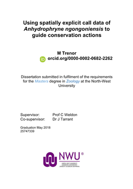 Using Spatially Explicit Call Data of Anhydrophryne Ngongoniensis to Guide Conservation Actions