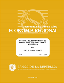 Economía Del Departamento De Nariño: Ruralidad Y Aislamiento Geográfico