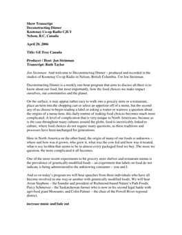 Show Transcript Deconstructing Dinner Kootenay Co-Op Radio CJLY Nelson, B.C. Canada April 20, 2006 Title: GE Free Canada Produce