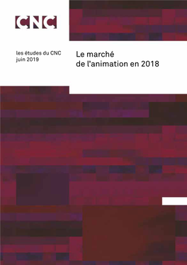 Annexe 2 – Le Marché De L'animation En 2018