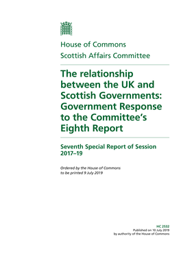 The Relationship Between the UK and Scottish Governments: Government Response to the Committee’S Eighth Report