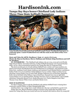 Hardisonink.Com Tampa Bay Rays Honor Chiefland Lady Indians Three-Time State Softball Champions