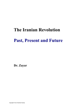 The Iranian Revolution, Past, Present and Future