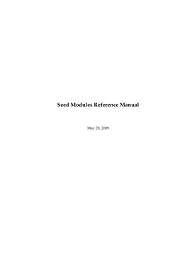 Seed Modules Reference Manual